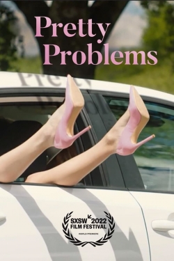 Watch Pretty Problems movies free online