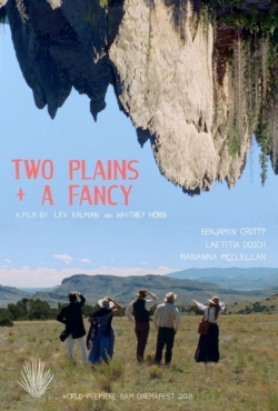 Watch Two Plains & a Fancy movies free online