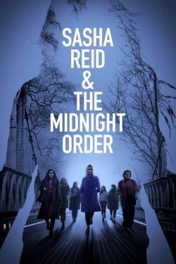 Watch Sasha Reid and the Midnight Order movies free online