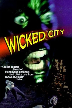 Watch The Wicked City movies free online