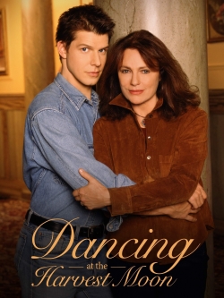 Watch Dancing at the Harvest Moon movies free online