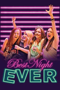 Watch Best Night Ever movies free online