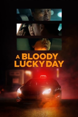 Watch A Bloody Lucky Day movies free online