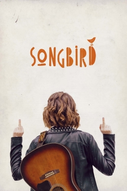 Watch Songbird movies free online