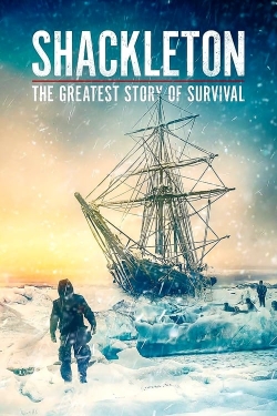 Watch Shackleton: The Greatest Story of Survival movies free online