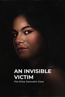 Watch An Invisible Victim: The Eliza Samudio Case movies free online