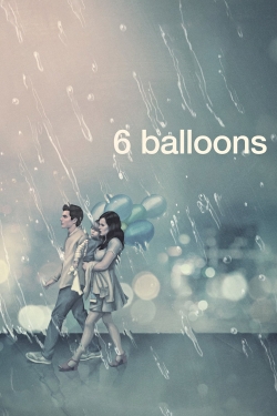 Watch 6 Balloons movies free online