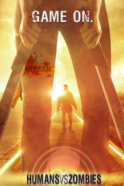 Watch Humans vs Zombies movies free online