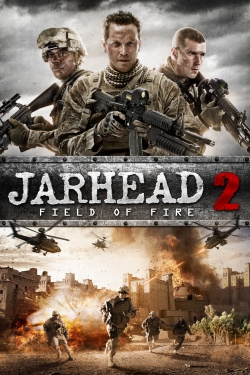 Watch Jarhead 2: Field of Fire movies free online