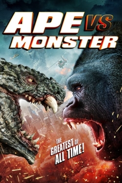 Watch Ape vs. Monster movies free online