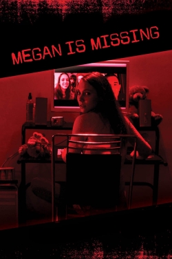 Watch Megan Is Missing movies free online