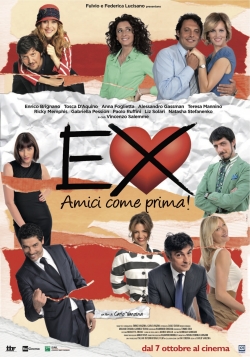 Watch Ex - Amici come prima! movies free online