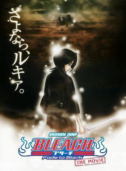 Watch Bleach: Fade to Black movies free online