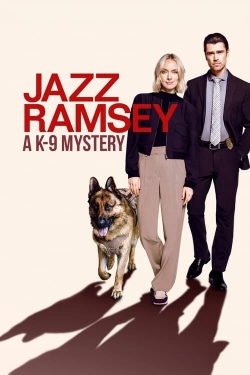 Watch Jazz Ramsey: A K-9 Mystery movies free online