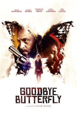 Watch Goodbye, Butterfly movies free online