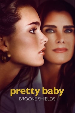 Watch Pretty Baby: Brooke Shields movies free online
