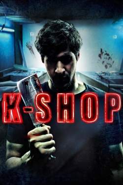 Watch K - Shop movies free online