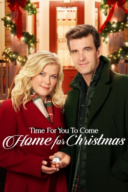 Watch Time for You to Come Home for Christmas movies free online