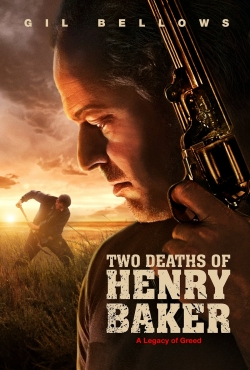 Watch Two Deaths of Henry Baker movies free online