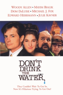 Watch Don't Drink the Water movies free online