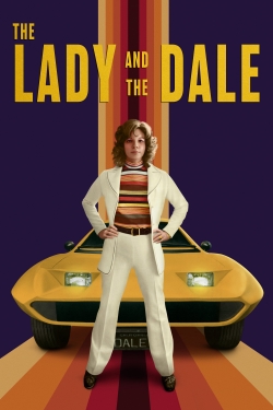 Watch The Lady and the Dale movies free online