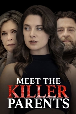 Watch Meet the Killer Parents movies free online