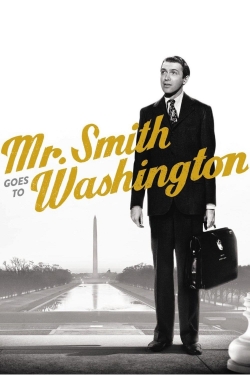 Watch Mr. Smith Goes to Washington movies free online