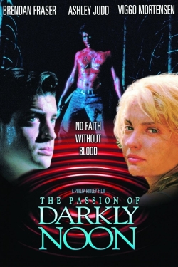 Watch The Passion of Darkly Noon movies free online