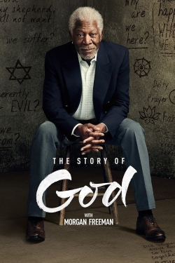 Watch The Story of God with Morgan Freeman movies free online