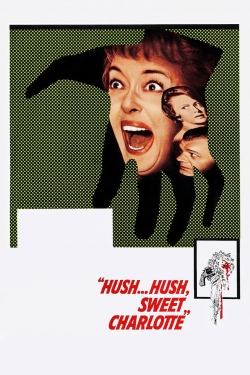 Watch Hush... Hush, Sweet Charlotte movies free online