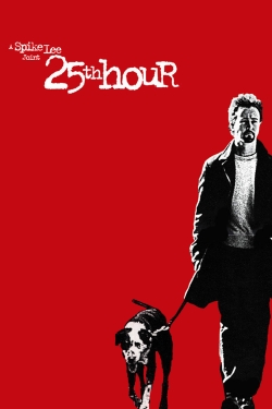 Watch 25th Hour movies free online