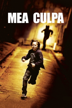 Watch Mea Culpa movies free online