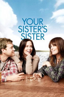 Watch Your Sister's Sister movies free online