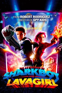 Watch The Adventures of Sharkboy and Lavagirl movies free online