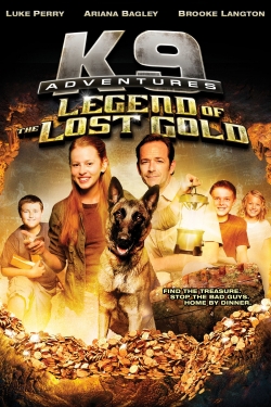 Watch K-9 Adventures: Legend of the Lost Gold movies free online