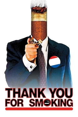 Watch Thank You for Smoking movies free online