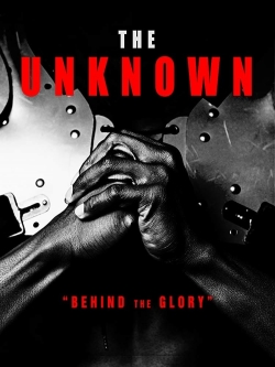 Watch The Unknown movies free online