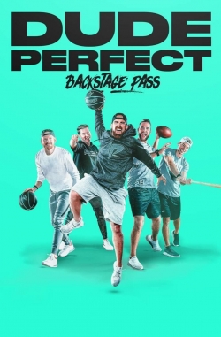 Watch Dude Perfect: Backstage Pass movies free online