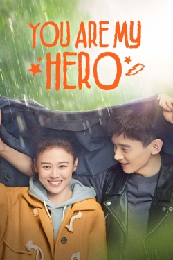 Watch You Are My Hero movies free online