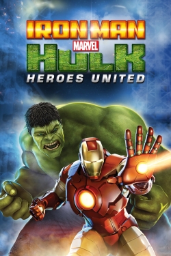 Watch Iron Man & Hulk: Heroes United movies free online