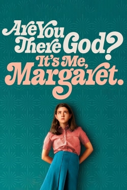 Watch Are You There God? It's Me, Margaret. movies free online