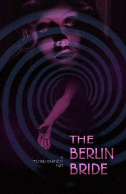 Watch The Berlin Bride movies free online
