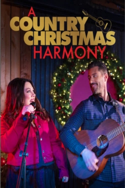 Watch A Country Christmas Harmony movies free online