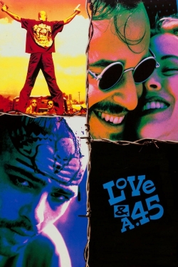 Watch Love and a .45 movies free online