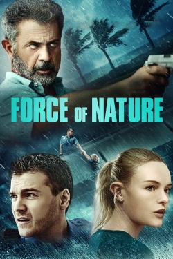 Watch Force of Nature movies free online