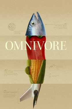 Watch Omnivore movies free online