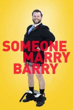 Watch Someone Marry Barry movies free online