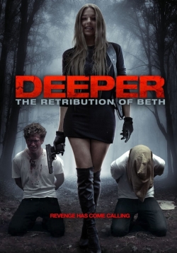 Watch Deeper: The Retribution of Beth movies free online