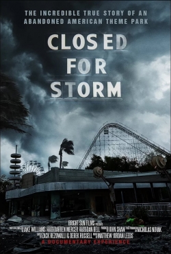 Watch Closed for Storm movies free online