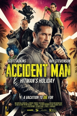 Watch Accident Man: Hitman's Holiday movies free online
